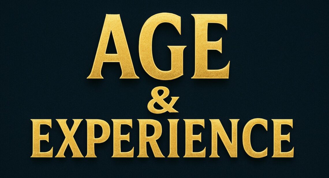 Age & Experience